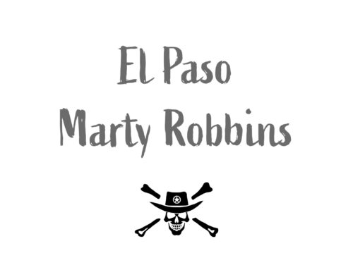 El Paso – Marty Robbins