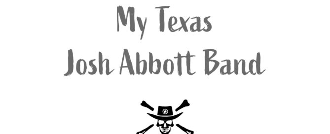 Jolly Outlaw logo with My Texas by Josh Abbott Band.