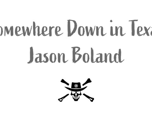 Somewhere Down In Texas – Jason Boland