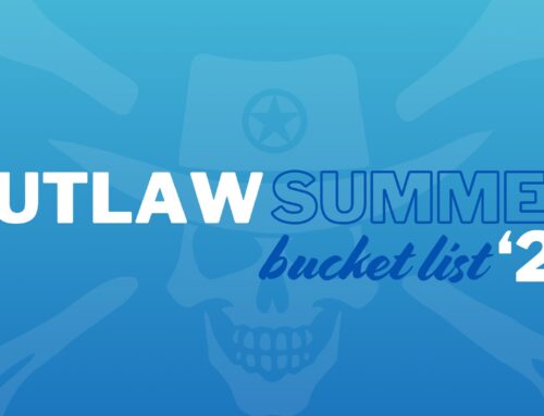 Outlaw Summer Bucket List ’24