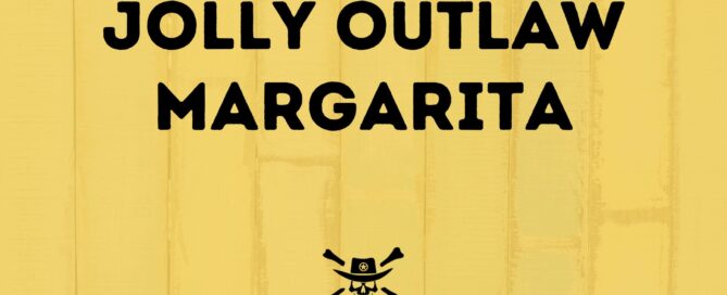 Jolly Outlaw Margarita