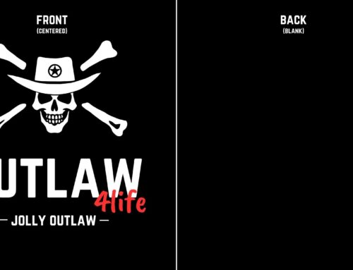 Outlaw 4 Life Tee – Live Boldly and Fearlessly