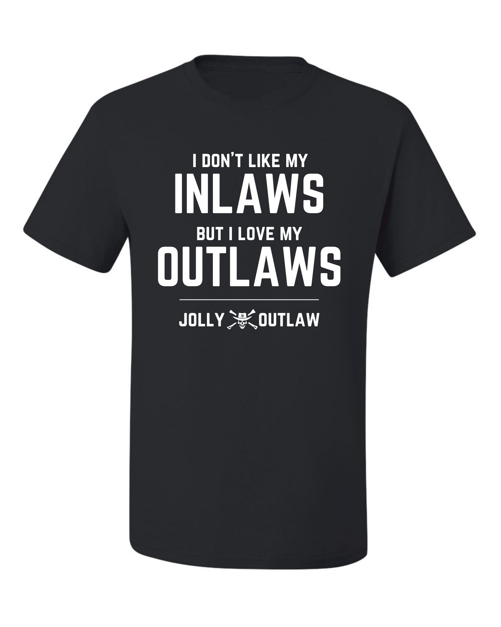 I Love My Outlaws Tee – Fun and Bold Statement