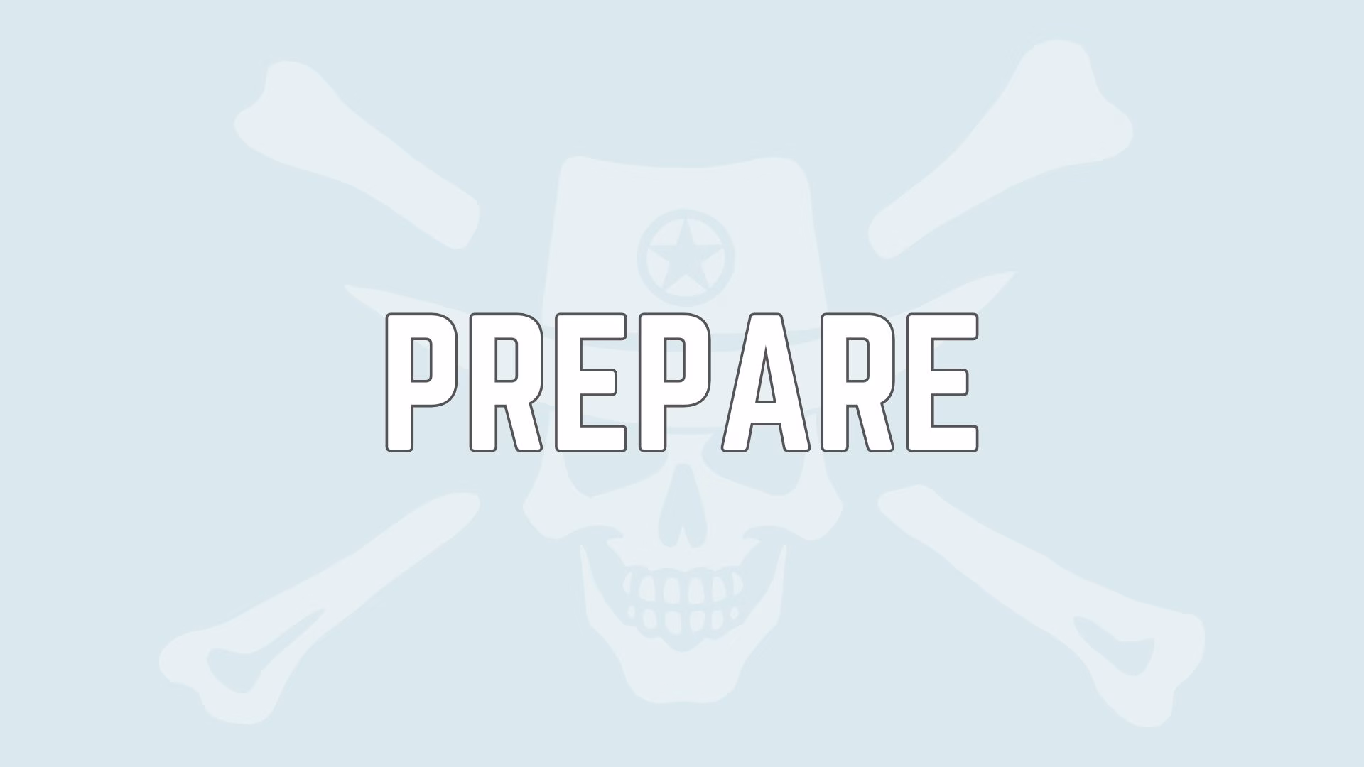 Jolly Outlaw Prepare Your Home